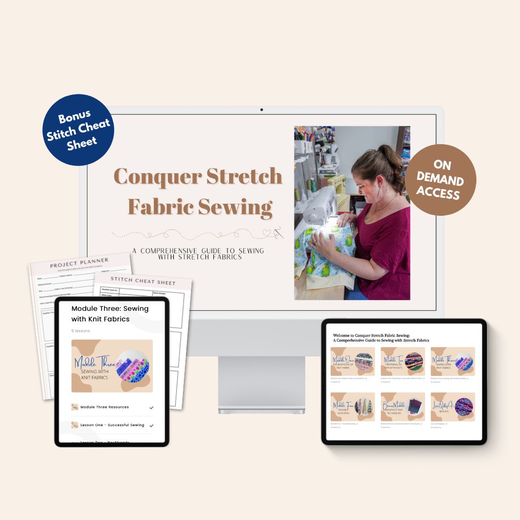 Conquer Stretch Fabric Sewing - A COMPREHENSIVE GUIDE TO SEWING WITH STRETCH FABRICS